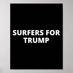 Póster Surfistas por Trump - simpatizante de Donald Trump