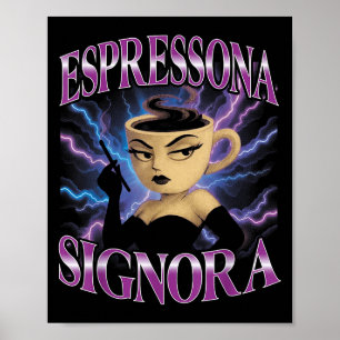 Póster Surreal italiano Brainrot Meme Espressona Signora 