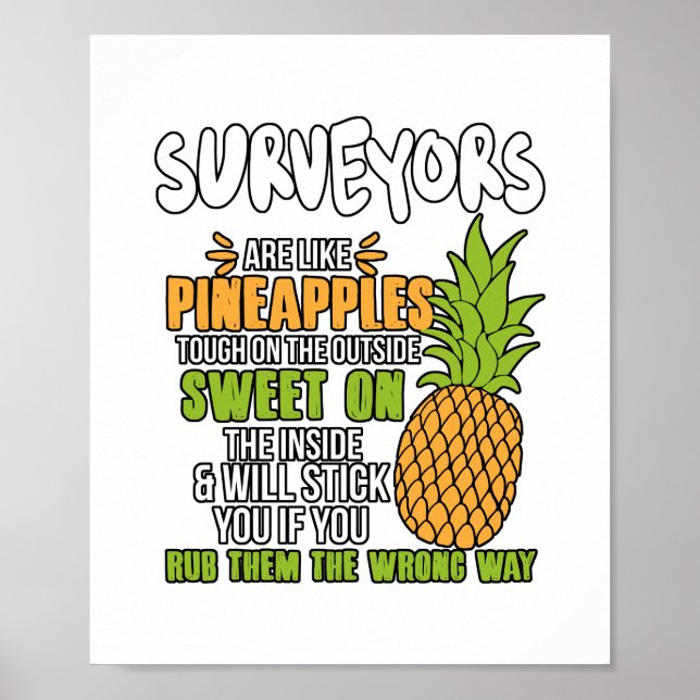 Póster Surveyors Are Like Pineapples. (Frente)