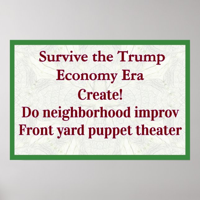 Póster Survive Trump Economy Create! (Frente)