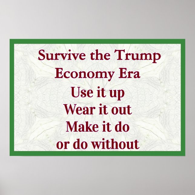 Póster Survive Trump Economy Use It Up (Frente)