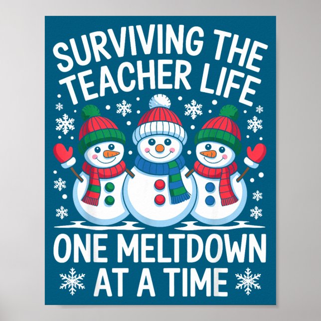 Póster Surviving The Teacher Life One Meltdown At A Time  (Frente)