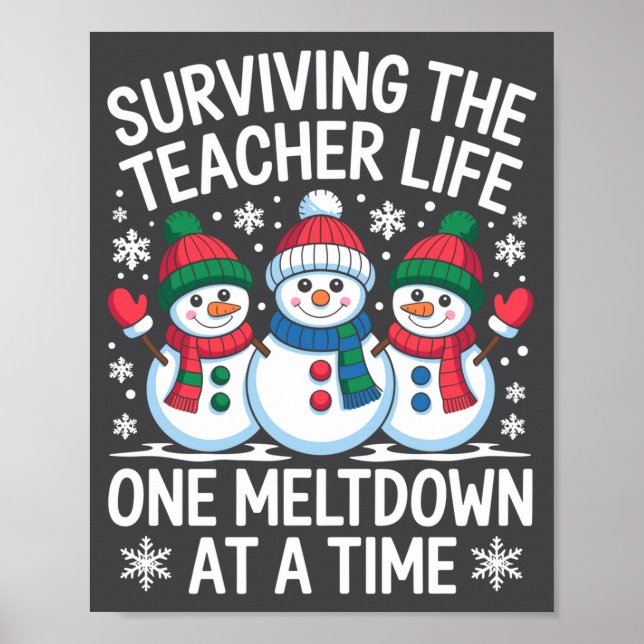 Póster Surviving The Teacher Life One Meltdown At A Time  (Frente)