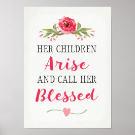 Póster Sus hijos se levantan y llaman a su bendita poster