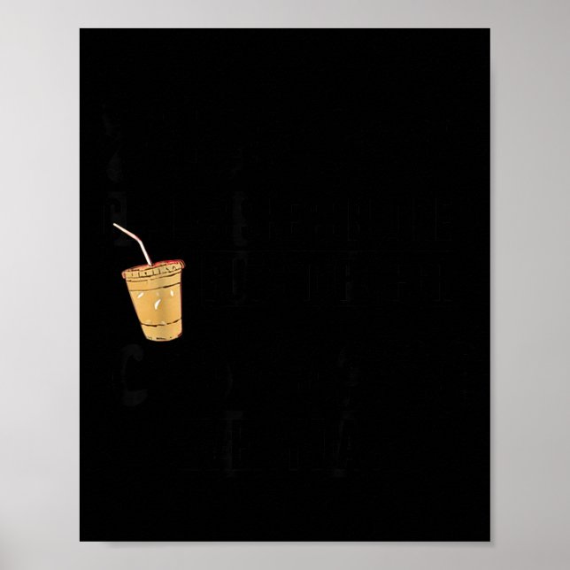 Póster Suspect Claims Shes Broke But Stops For Iced Coffe (Frente)