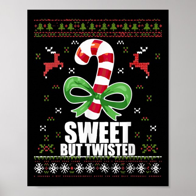 Póster Sweet But Twisted Funny Candy Cane Ugly Christmas  (Frente)