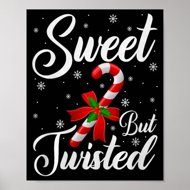 Póster Sweet But Twisted Funny Christmas Candy Cane Premi (Frente)