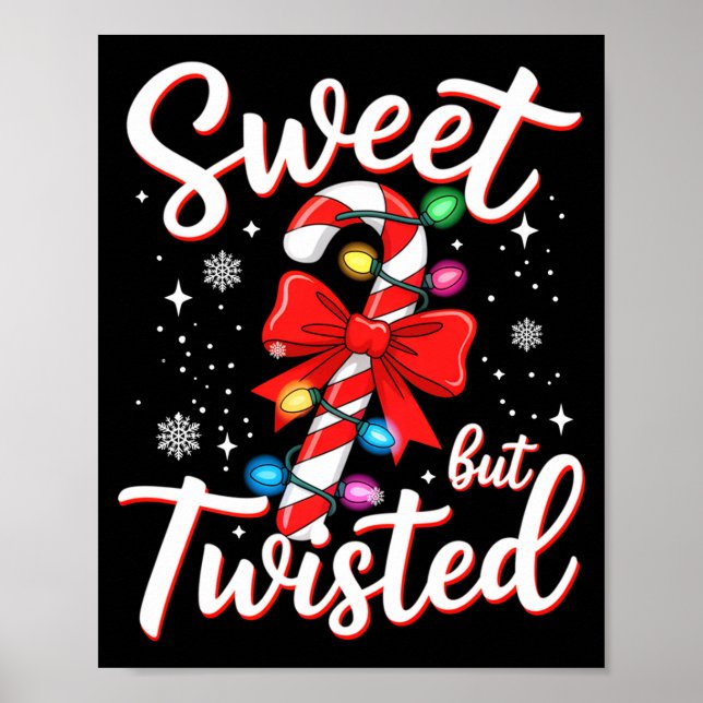 Póster Sweet But Twisted Funny Christmas Candy Cane Xmas  (Frente)