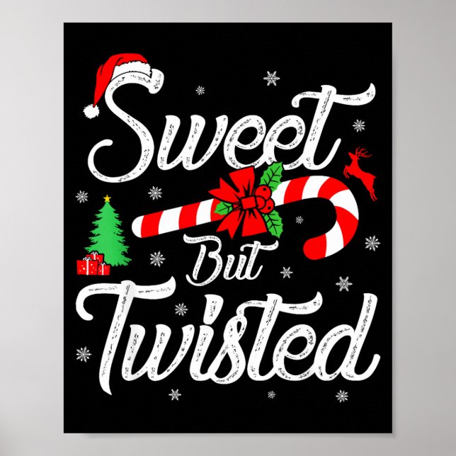 Póster Sweet But Twisted Funny Christmas Candy Cane Xmas  (Frente)