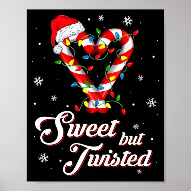 Póster Sweet But Twisted Funny Christmas Candy Cane Xmas  (Frente)