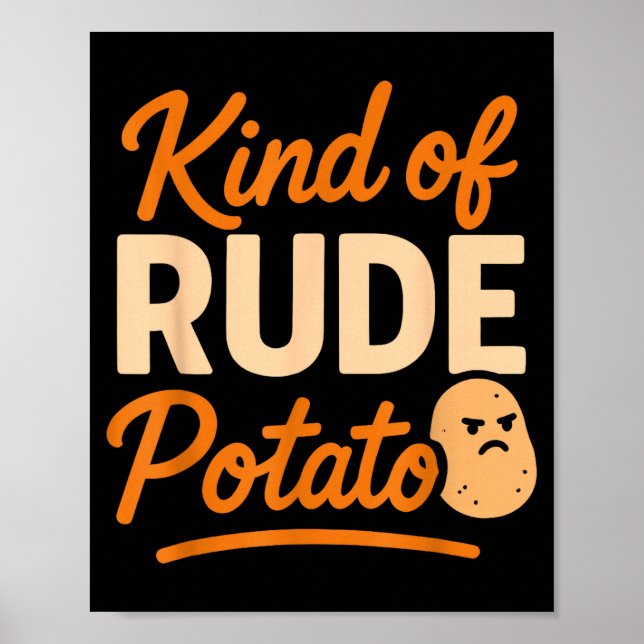 Póster Sweet Tato And Kind Of Rude Tato  (Frente)