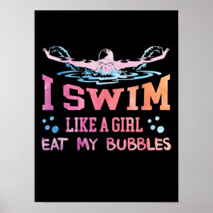 Póster Swimming Lover - I Swim Like A Girl