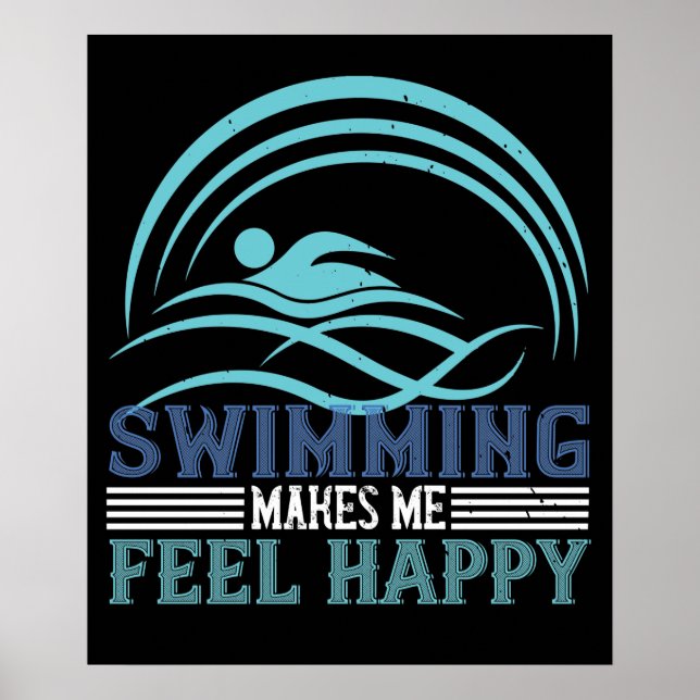 Póster Swimming - Swimming makes me feel happy (Frente)