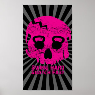 Póster Swing hard Snatch Fast Pink Kettlebell Poster