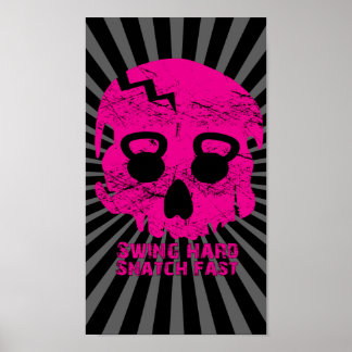 Póster Swing hard Snatch Fast Pink Kettlebell Poster