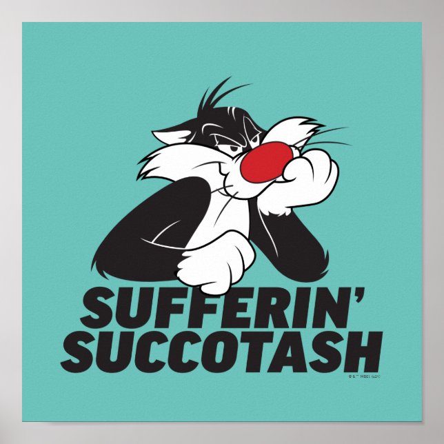Póster SYLVESTER™ "Sufferin' Succotash" (Frente)