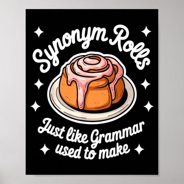 Póster Synonym Rolls Just Like Grammar Used To Make Gramm (Frente)
