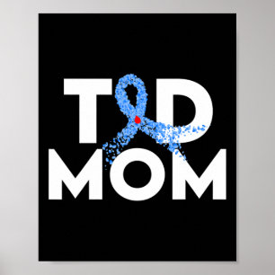 Póster T1D Mamá Tipo 1 Sensibilización sobre la diabetes 