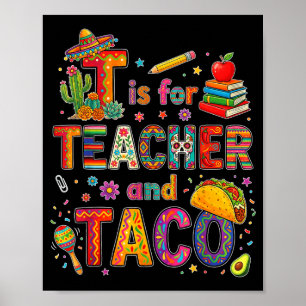 Póster T es para maestro y taco divertido fiesta maestro