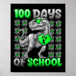 Póster T-rex 100 Días De Escuela Pre-k 100 Días Más Intel