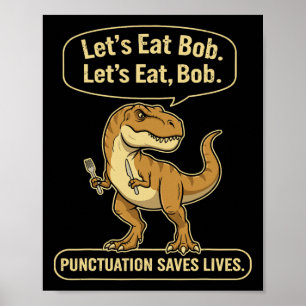 Póster T-Rex Divertido Comamos Puntuación Salva Vidas Gra