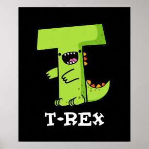 Póster T-Rex Funny Alphabet Dinosaur Pun Dark BG