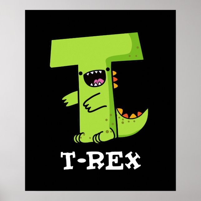 Póster T-Rex Funny Alphabet Dinosaur Pun Dark BG (Frente)