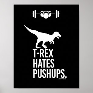 Póster T-Rex odia a los Pushups - Humor de entrenamiento 