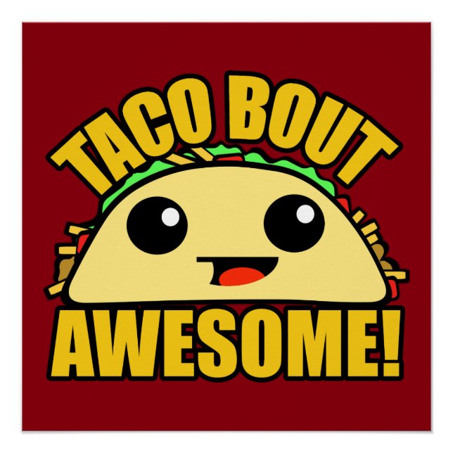 Póster Taco Bout Awesome (Anverso)