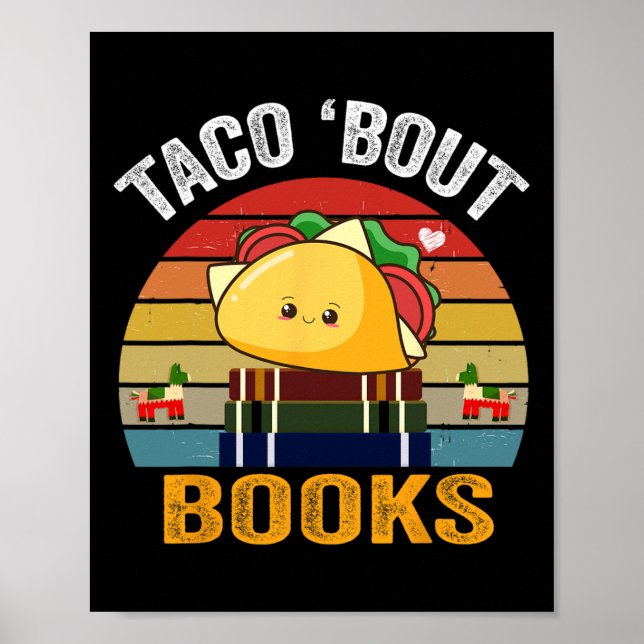 Póster Taco Bout Libros Funny Comida Mexicana Cinco De Ma (Frente)