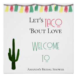 Póster Taco Bout Love Cactus Mexicano Fiesta Bridal Showe
