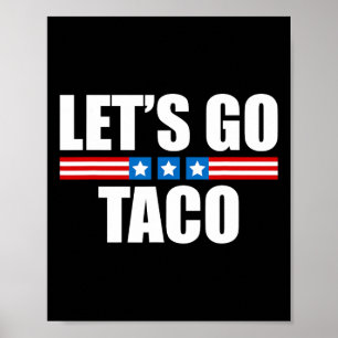 Póster Taco Divertido Trump Siempre Se Rinde - 4 De Julio