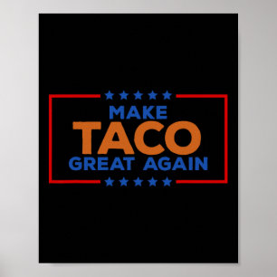 Póster Taco Divertido Trump Siempre se Rinde Hacer Taco V