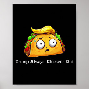 Póster Taco Divertido Trump Siempre se Rinde Lindo Vámono