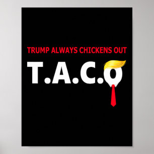 Póster Taco Divertido Trump Siempre se Rinde T.a.c.o
