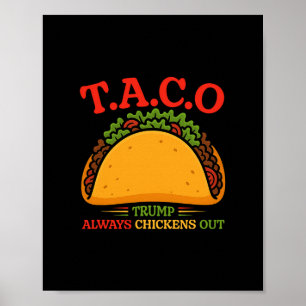 Póster Taco Divertido Trump Siempre se Rinde T.a.c.o 2
