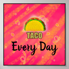 Póster Taco Everyday