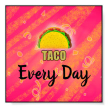 Taco Everyday