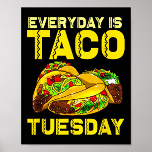 Póster Taco Fiesta Everyday Es Taco Martes Para Hombres M