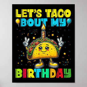 Póster Taco sobre mi cumpleaños Fiesta mexicano gracioso