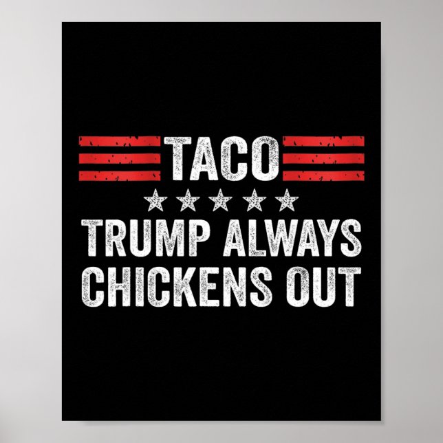 Póster Taco Trade Trump Siempre se Rajó Meme Divertido 2  (Frente)