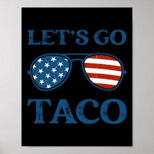 Póster Taco Trump 2025 Retro Sungles divertidos Vamos Tac