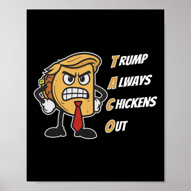 Póster Taco Trump siempre expulsa a Trump del pollo graci (Frente)