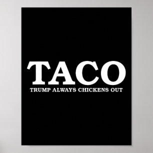 Póster Taco Trump Siempre se Lleva un Susto en la Convers