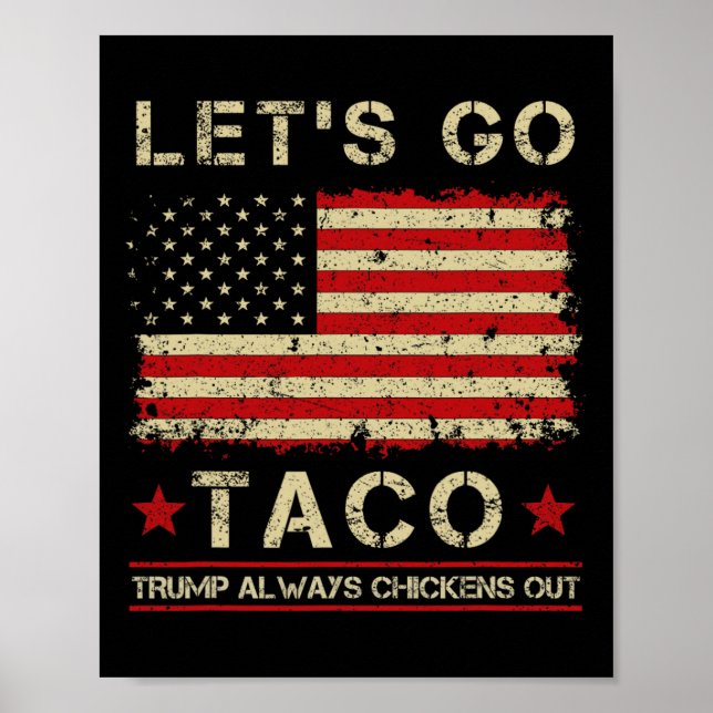 Póster Taco Trump siempre se moja, vamos a Taco (Frente)