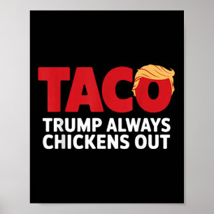 Póster Taco Trump Siempre se Rajó
