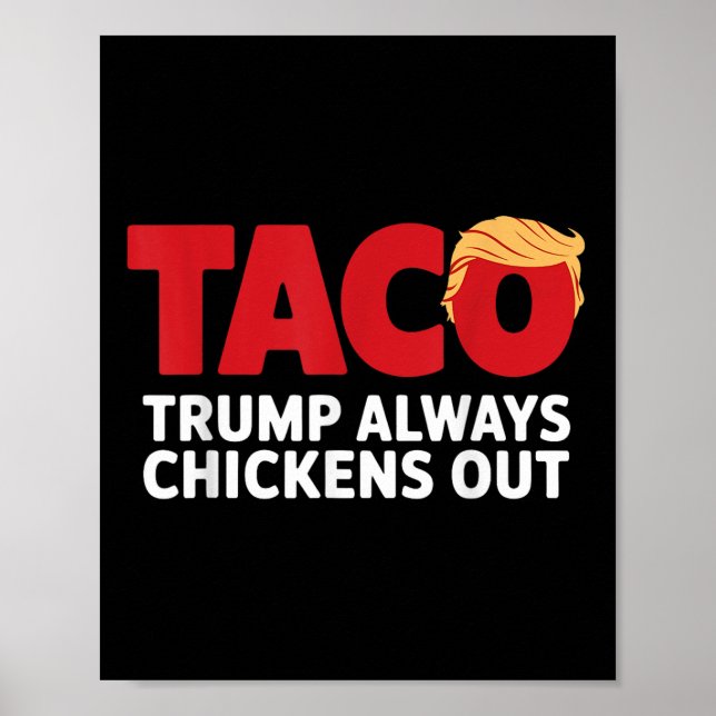 Póster Taco Trump Siempre se Rajó  (Frente)