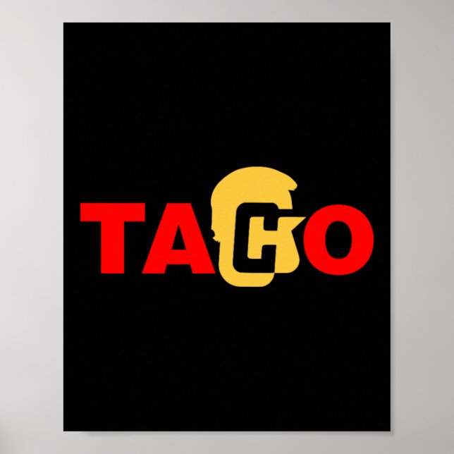 Póster Taco Trump Siempre se Rajó  (Frente)