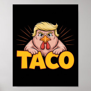 Póster Taco Trump Siempre se Rajó Humor Político Tar