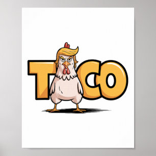Póster Taco Trump Siempre se Rajó Humor Político Tar